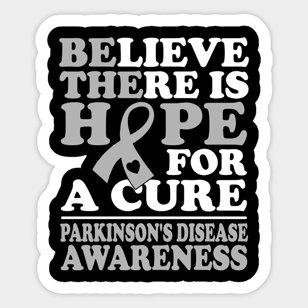 Believe There Is Hope Parkinson's Disease Awareness Sticker by mateobarkley67